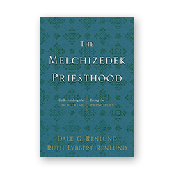 The Melchizedek Priesthood - DBD-5200155
