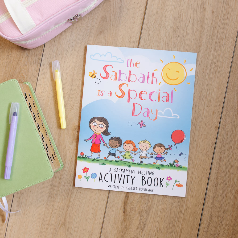 The Sabbath Is a Special Day: A Sacrament Meeting Activity Book - CF-9781462121052