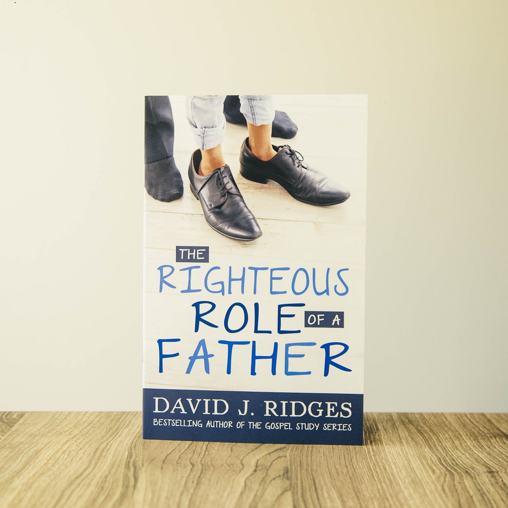 The Righteous Role of a Father - Pamphlet - CF-9781462118243