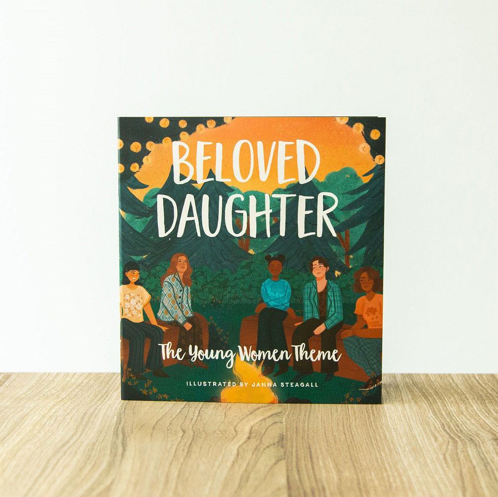 I Am a Beloved Daughter of Heavenly Parents LDS YW Theme 