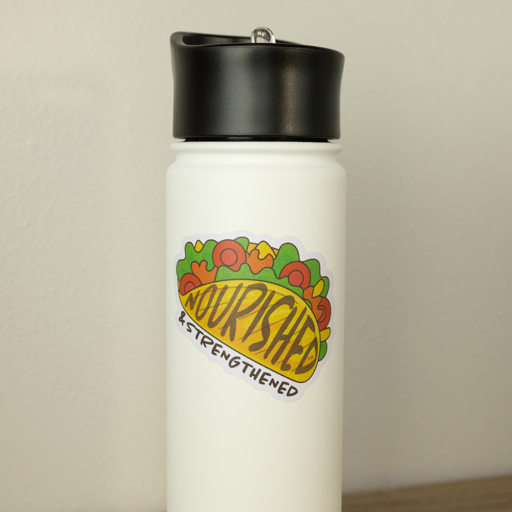 Nourished & Strengthened Taco Vinyl Sticker  LDS Stickers for Water Bottles,  Laptops, & More