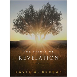 The Spirit of Revelation books by elder bednar, 