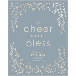 To Cheer and to Bless 