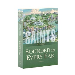 Saints Volume 4: Sounded in Every Ear