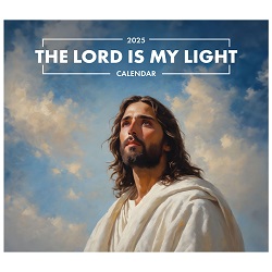 The Lord is My Light 2025 Calendar lds wall calendar, lds calendar, Jesus Christ calendar, the lord is my light calendar, 2025 calendar, 2025 lds calendar, 2025 mormon calendar, mormon calendar, Jesus calendar