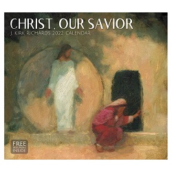 2022 J. Kirk Richards Calendar - Christ, Our Savior - AFA-JRCAL2022