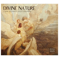2023 J. Kirk Richards Calendar - Divine Nature