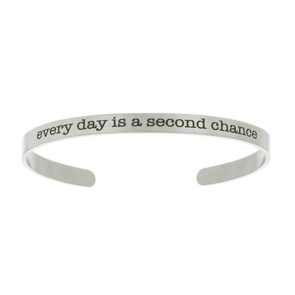 Every Day Is a Second Chace Cuff Bracelet - LDP-CFB-SECOND