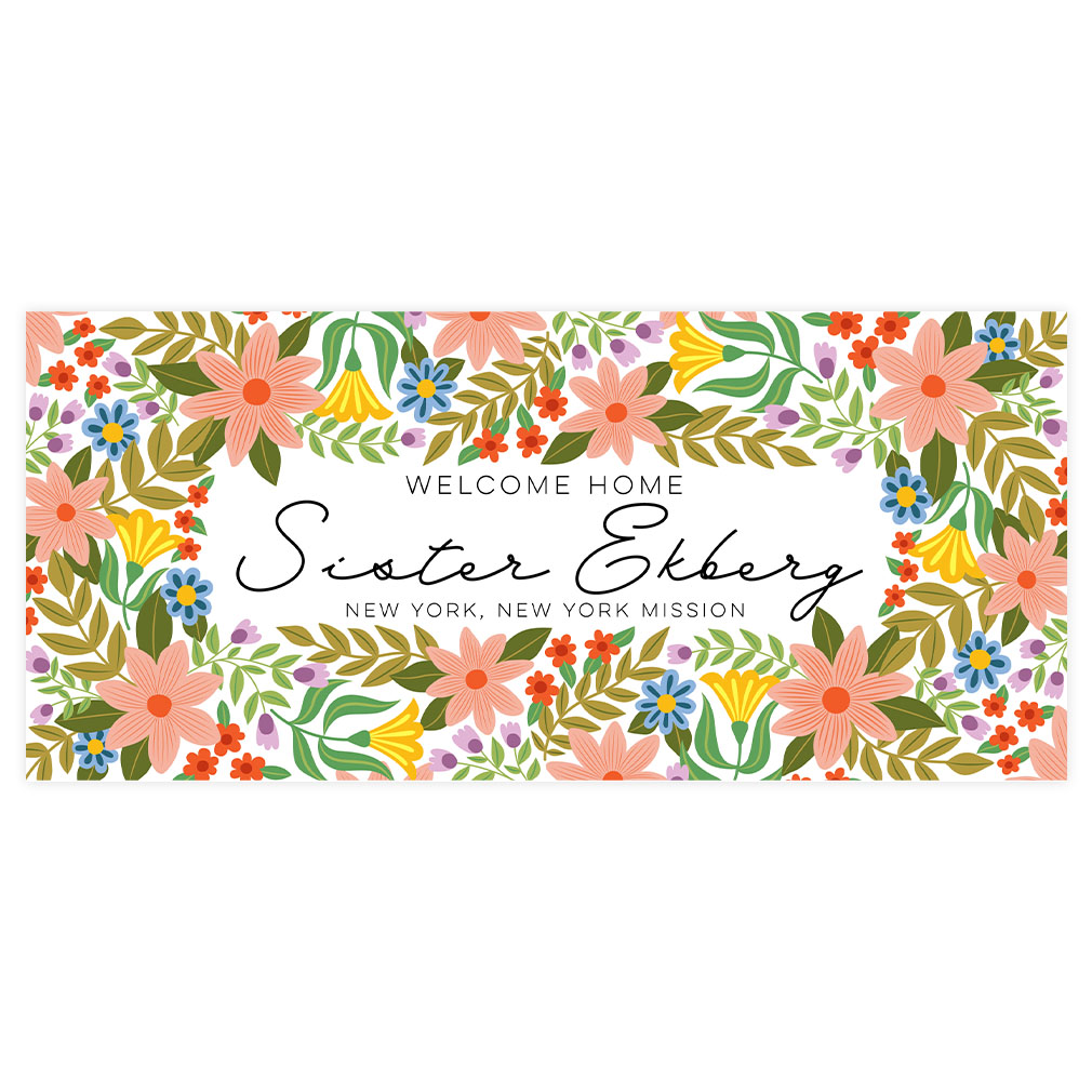 Floral Bouquet Missionary Welcome Home Banner - LDP-MSPST-FLBO