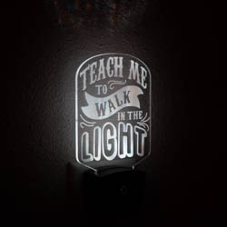 Teach Me to Walk In the Light Night Light - LDP-NTL-TMWL