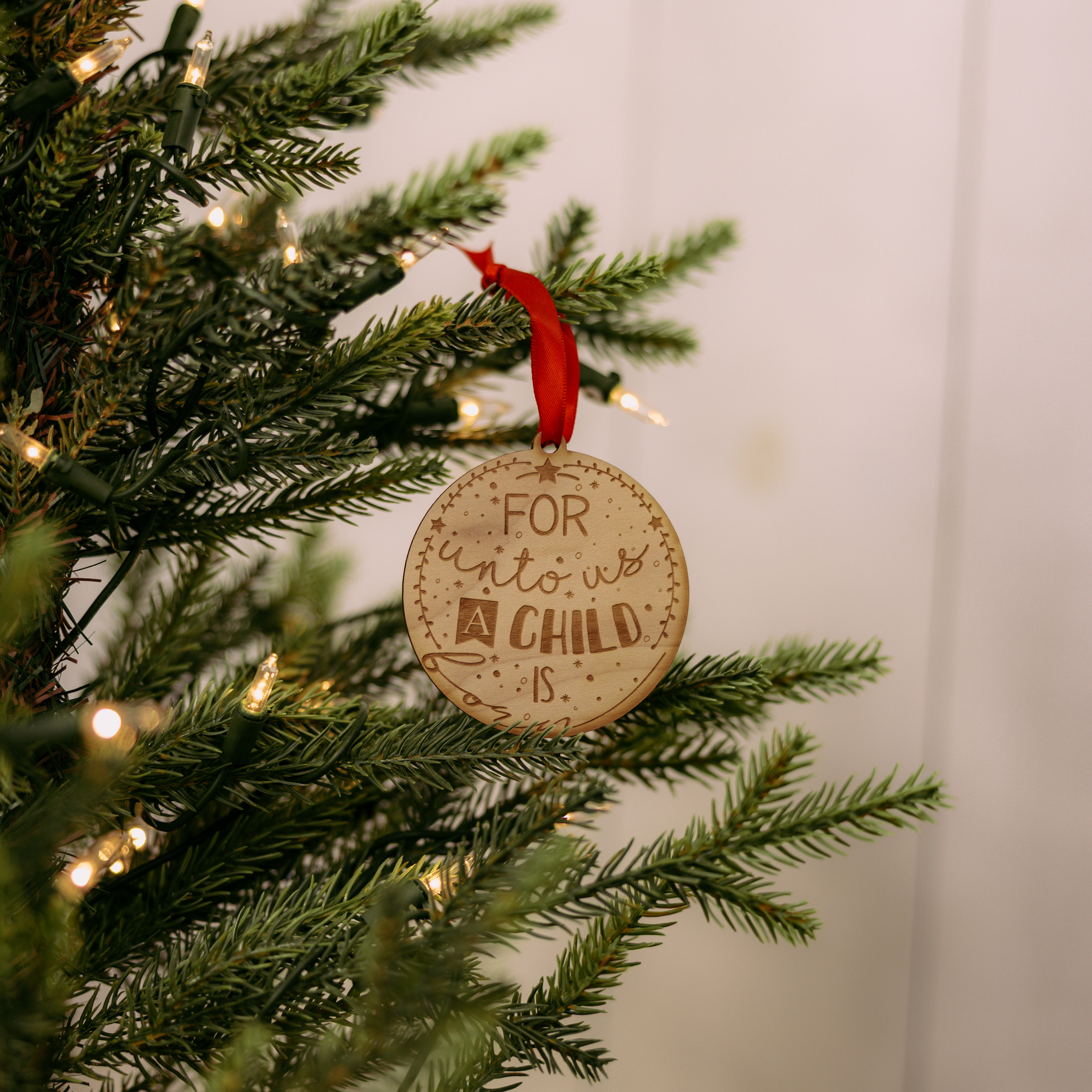 For Unto Us a Child Is Born Ornament - Wood