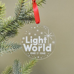 Light the World Ornament - Acrylic light the world, lds light the world theme, light the world ornament, lds gifts, lds ornament, lds christmas gifts