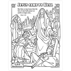 Jesus Came to Heal Coloring Page - Printable come follow me coloring page, free lds coloring page, new testament coloring page, jesus coloring page