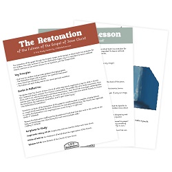 The Restoration of the Fulness of the Gospel of Jesus Christ Study Packet - Printable