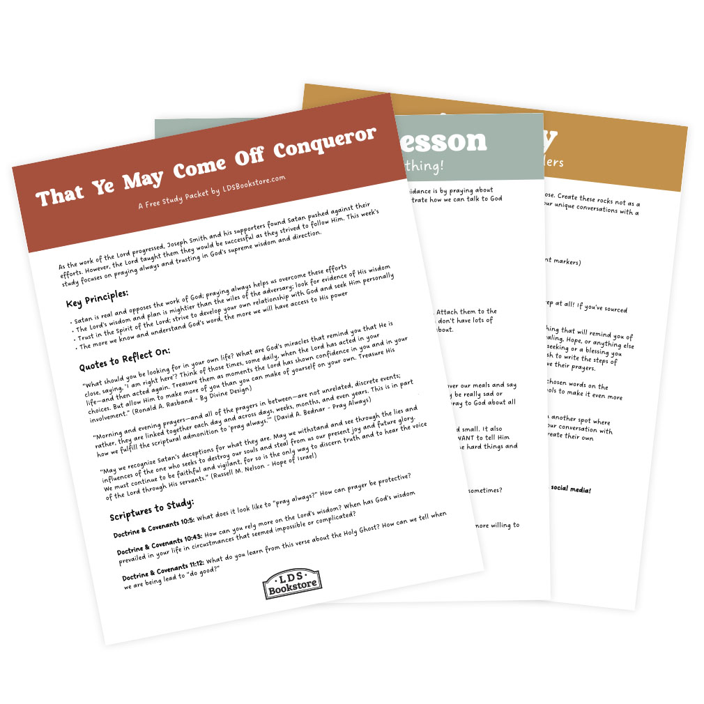 That Ye May Come Off Conqueror Come, Follow Me Study Packet - Digital Download - LDPD-CFM-25-7