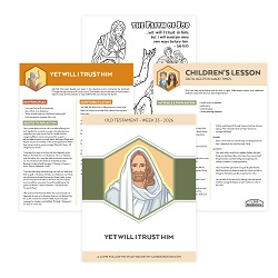 Yet Will I Trust Him Come, Follow Me Study Packet - Digital Download come follow me, old testament, come follow me study guide, come follow me printable, old testament printable, old testament primary lesson