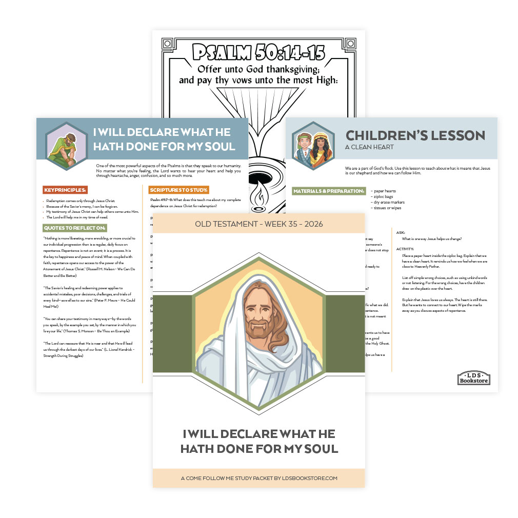I Will Declare What He Hath Done for My Soul Come, Follow Me Study Packet - Digital Download - LDPD-CFM-26-35