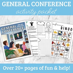 General Conference Packet April 2024 general conference printable, general conference activity packet, general conference printable, general conference packet