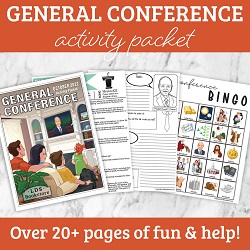 General Conference Packet October 2022 general conference printable, general conference activity packet, general conference printable, general conference packet