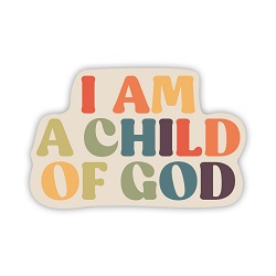 I am a Child of God Vinyl Sticker i am a child of god stickers, lds stickers, lds sticker, primary stickers,
