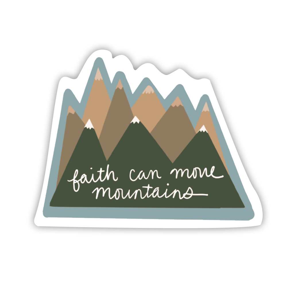 Faith Can Move Mountains Vinyl Sticker - LDP-VS-FAMO